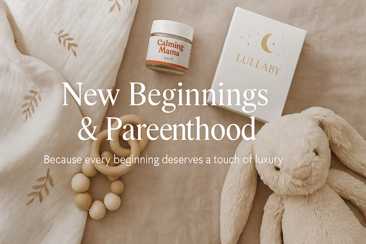 New Beginnings & Parenthood